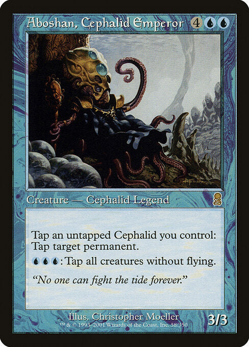 Aboshan, Cephalid Emperor - Odyssey #58
